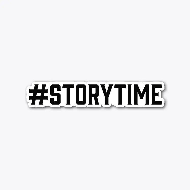 #STORYTIME